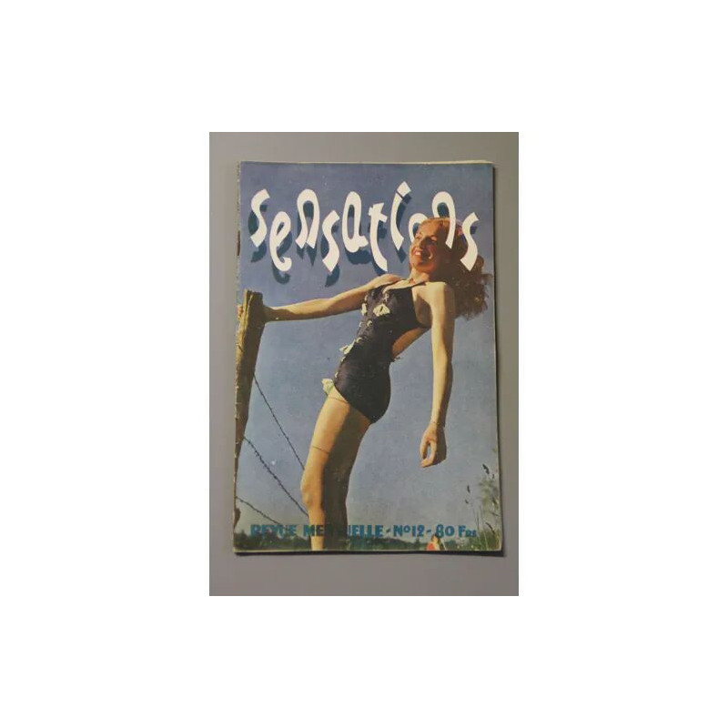 SENSATIONS -revue mensuelle-1949-N°12- N° 1949 : Sensations