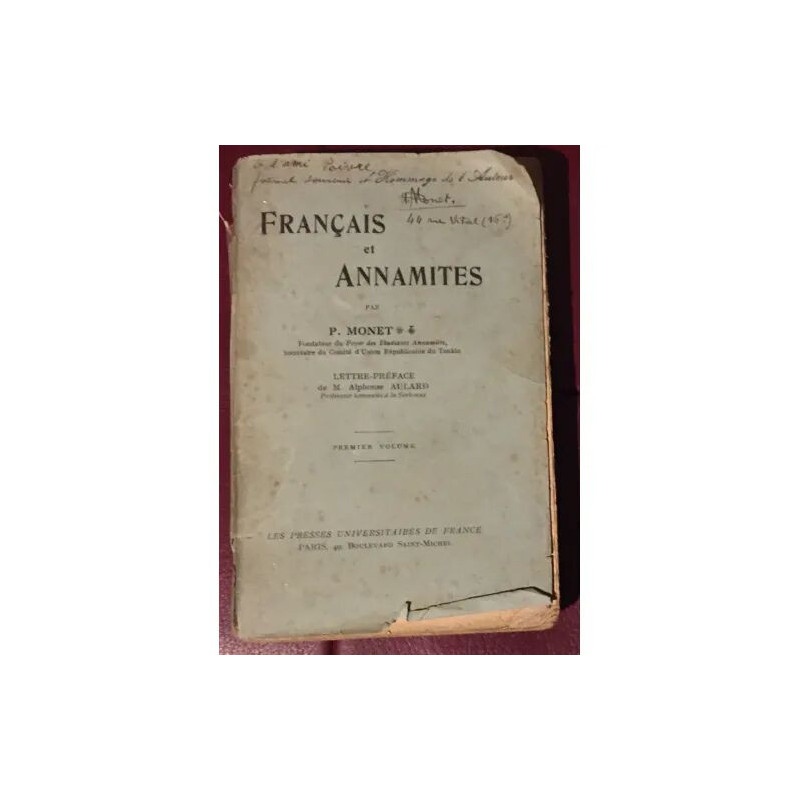 FRANÇAIS ET ANNAMITES PREMIER VOLUME SUR LA COLONIE FRANCAISE...