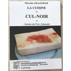 Cuisine du cul-noir ou Cuisine du porc limousin
