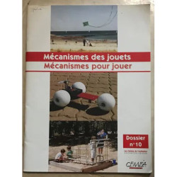 LES CAHIERS DE L'ANIMATION VACANCES LOISIRS MECANISMES DES JOUETS...