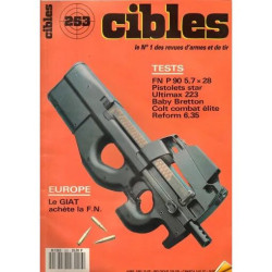 CiBLES N° 253 : Tests :FN P90 5.7 x 28 - Pistolet star Ultimax 223...