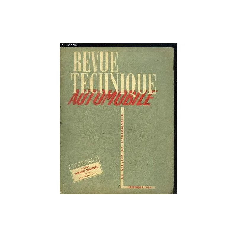 Revue Technique Automobile N°101 - Septembre 1954 Sommaire : Le...