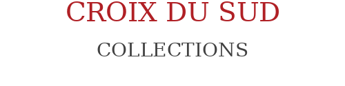 Croix du Sud Collections
